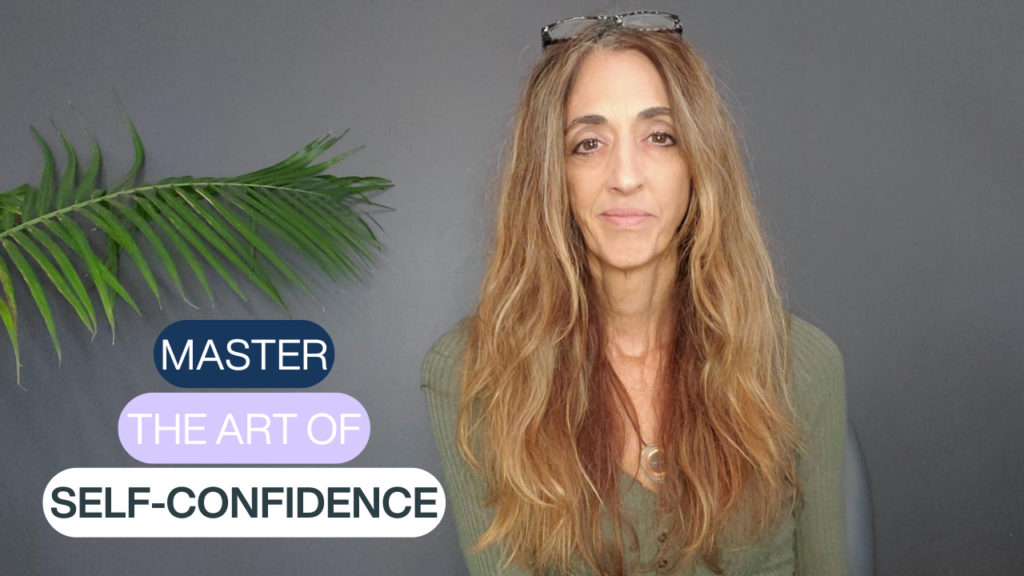 4 Keys to Mastering the Art of Self Confidence